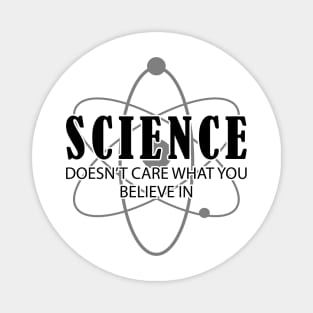 Science doesn't care what you believe in Magnet